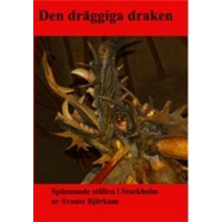 Den dräggiga draken 9789197766906
