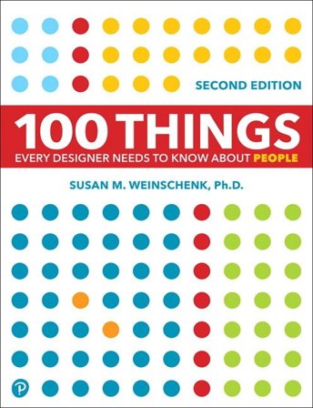 100 Things Every Designer Needs to Know About People, ISBN: 9780136746911