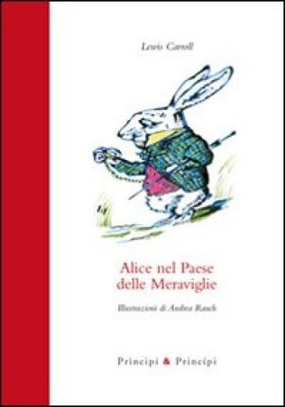 Alice nel paese delle meraviglie Lewis Carroll