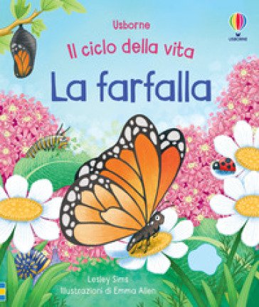La farfalla. Ediz. a colori Lesley Sims