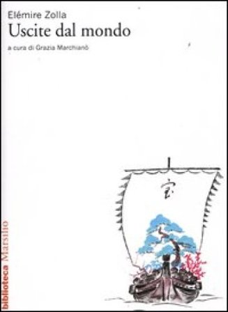 Uscite dal mondo Elémire Zolla