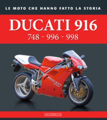 Ducati 916. 748 - 996 - 998 Giorgio Sarti