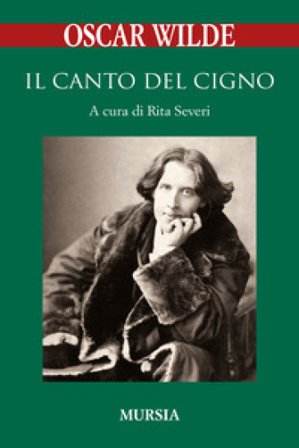 Il canto del cigno Oscar Wilde