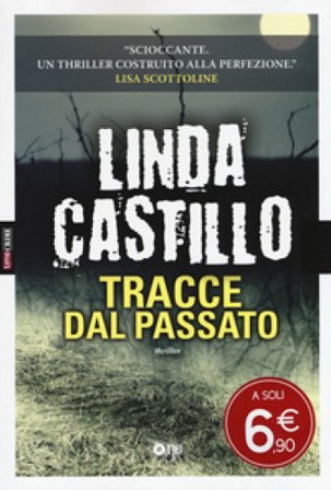 Tracce dal passato Linda Castillo