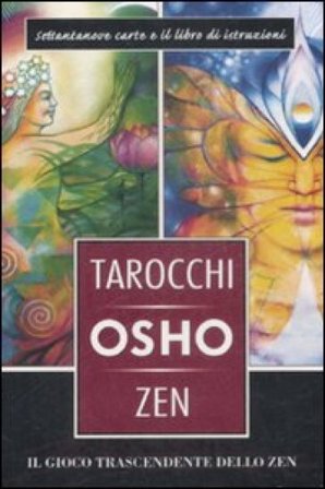 I tarocchi zen di Osho. Il gioco trascendente dello zen. Con 79 carte Osho