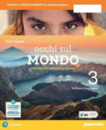 Occhi sul mondo. Per crescere cittadini di domani. Per la Scuola media. Con e-book. Con espansione online. Vol. 3 Carlo Griguolo