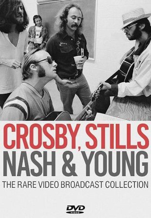 Crosby, Stills, Nash & Young - The Rare Video Broadcast Collection