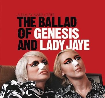 Ballad of genesis & lady jaye NA