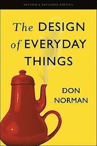The Design of Everyday Things, ISBN: 9780465050659