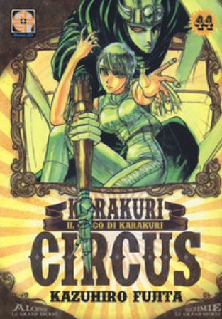 Karakuri Circus. Vol. 44 Kazuhiro Fujita