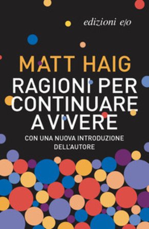 Ragioni per continuare a vivere Matt Haig