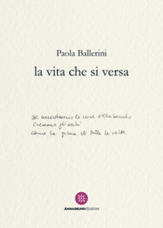 La vita che si versa Paola Ballerini