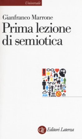 Prima lezione di semiotica Gianfranco Marrone