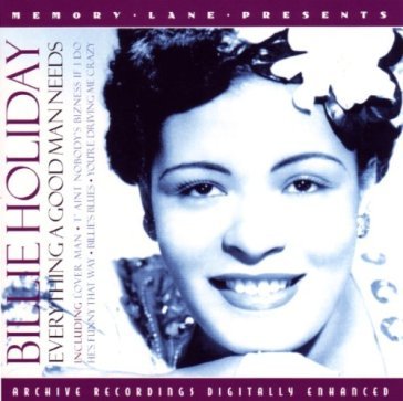 Everybody a good man need Billie Holiday