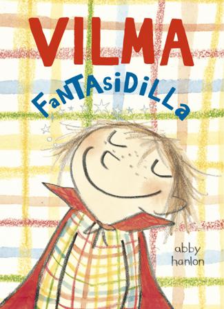 Vilma fantasidilla - Bok av Abby Hanlon - Pocket