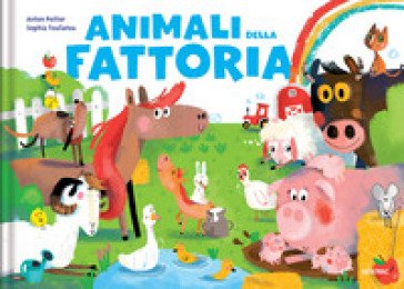 Animali della fattoria. Ediz. a colori Anton Poitier