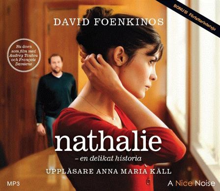 Nathalie : en delikat historia - Bok av David Foenkinos - CD-Audio