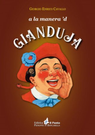 A la manera 'd Gianduja Giorgio Enrico Cavallo