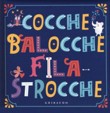 Cocche balocche filastrocche Olivia Cauzzo
