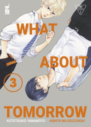 What about tomorrow. Ashita wa docchida!. Vol. 3 Kotetsuko Yamamoto