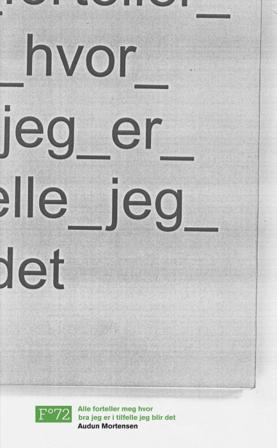 Alle forteller meg hvor bra jeg er i tilfelle jeg blir det - Bok av Audun Mortensen - Pocket