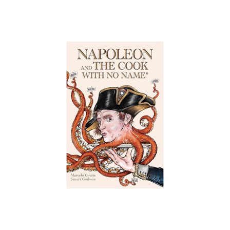 Napoleon and the Cook with No Name (häftad, eng)