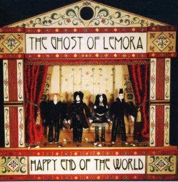 Happy end of the world THE GHOST OF LEMORA