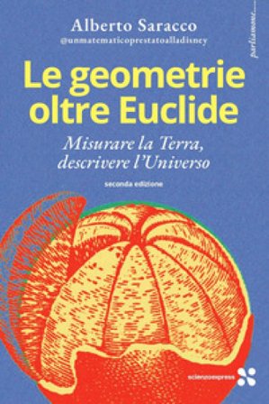 Le geometrie oltre Euclide Alberto Saracco