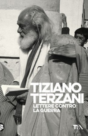 Lettere contro la guerra Tiziano Terzani
