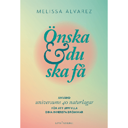 Önska & du ska få 9789188633132