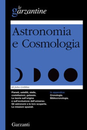 Enciclopedia di astronomia e cosmologia John Gribbin