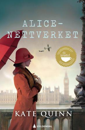 Alice-nettverket - Bok av Kate Quinn - Hardback
