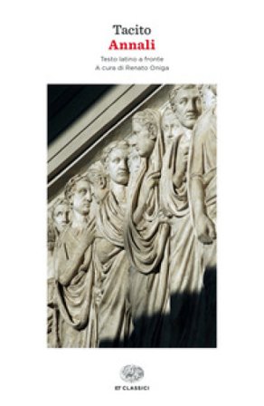 Annali. Testo latino a fronte Publio Cornelio Tacito