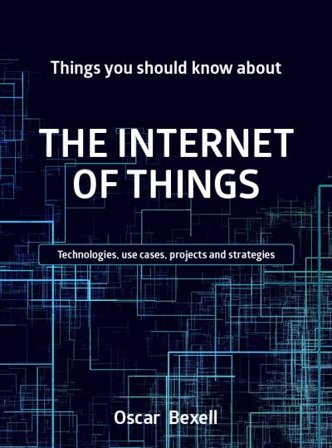 Things you should know about the Internet of Things