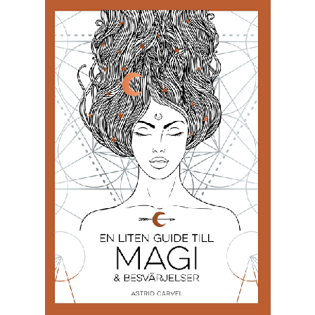 En liten guide till magi och besvärjelser 9789180383851