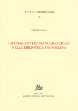 I manoscritti di Francesco Ciceri nella Biblioteca Ambrosiana Federico Gallo