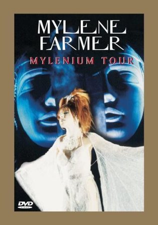 Mylene Farmer - Mylenium Tour