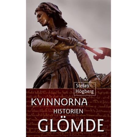 Kvinnorna historien glömde 9789163973369