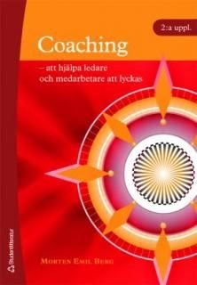 Coaching : att hjälpa ledare och medarbetare att lyckas