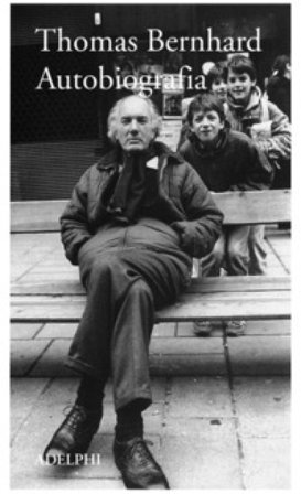 Autobiografia Thomas Bernhard