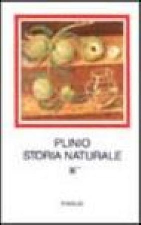 Storia naturale. Con testo latino a fronte. Vol. 3/2: Botanica. Libri 20-27 Plinio il Vecchio