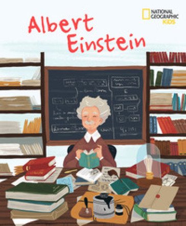 Albert Einstein. Ediz. a colori Jane Kent