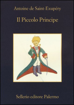 Il Piccolo Principe Antoine de Saint-Exupéry