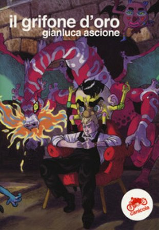 Il grifone d'oro. Ediz. italiana e inglese Gianluca Ascione