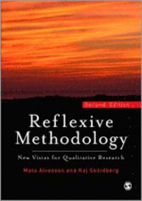 Reflexive methodology : new vistas for qualitative research