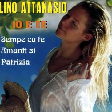 Io e te ATTANASIO LINO