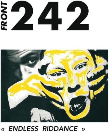 Endless riddance - crystal clear Front 242