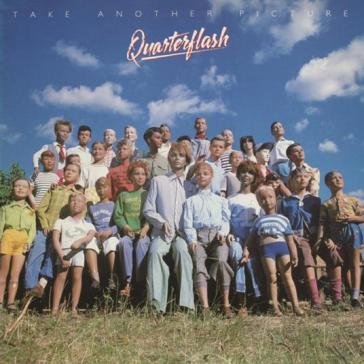 Take another picture QUARTERFLASH