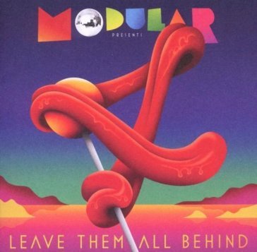 Leave them all behind 4 AA.VV. Artisti Vari