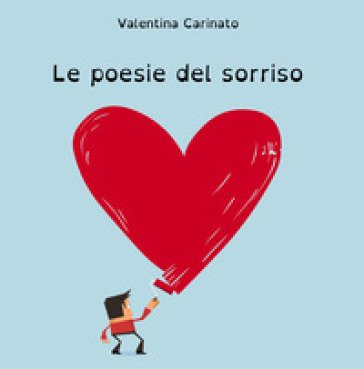 Le poesie del sorriso Valentina Carinato